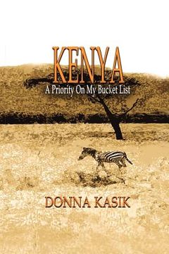 portada kenya: a priority on my bucket list (en Inglés)