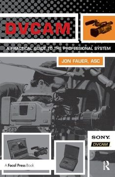 portada Dvcam: A Practical Guide to the Professional System