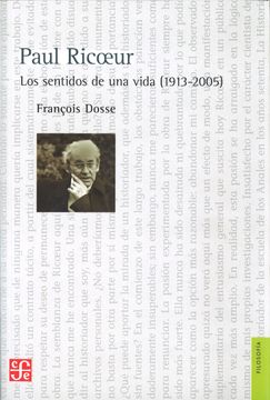 portada Paul Ricoeur. Los Sentidos de una Vida (1913-2005) (in Spanish)