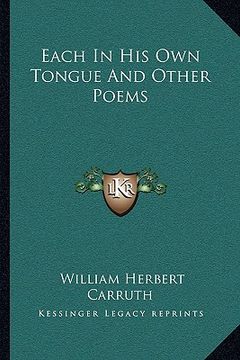 portada each in his own tongue and other poems (en Inglés)