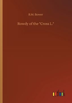 portada Rowdy of the Cross L. (en Inglés)