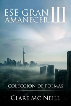 portada Ese gran amanecer III: Colección de poemas