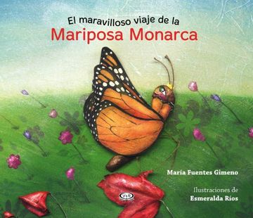 portada El Maravilloso Viaje De La Mariposa Monarca