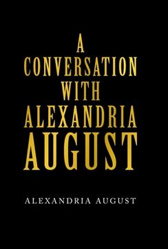 portada A Conversation with Alexandria August
