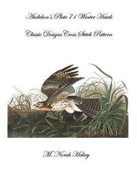 portada Audubon's Plate 71 Winter Hawk: Classic Designs Cross Stitch Pattern (in English)