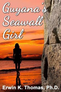 portada Guyana's Seawall Girl (en Inglés)