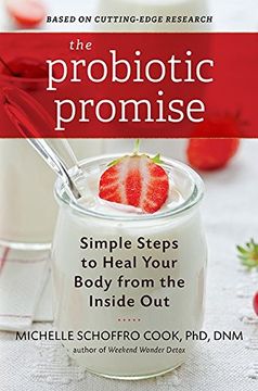 portada The Probiotic Promise: Simple Steps to Heal Your Body From the Inside out 