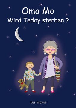 portada Oma mo? Wird Teddy Sterben? Bilderbuch (en Alemán)