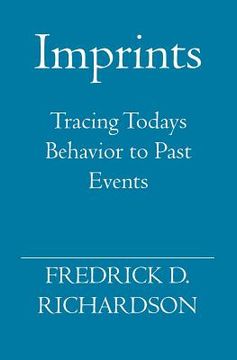 portada Imprints: Tracing Todays Behavior to Past Events (en Inglés)