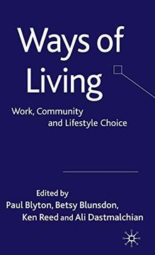 portada Ways of Living: Work, Community and Lifestyle Choice (in English)
