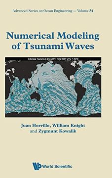 portada Numerical Modeling of Tsunami Waves: 54 (Advanced Series on Ocean Engineering) (in English)