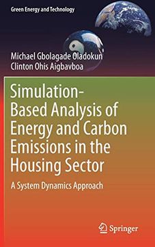portada Simulation-Based Analysis of Energy and Carbon Emissions in the Housing Sector: A System Dynamics Approach (Green Energy and Technology) (en Inglés)