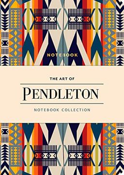 portada Art of Pendleton Not Collection (en Inglés)