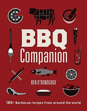 portada Bbq Companion: 180+ Barbecue Recipes From Around the World (en Inglés)
