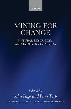 portada Mining for Change: Natural Resources and Industry in Africa (Wider Studies in Development Economics) (en Inglés)