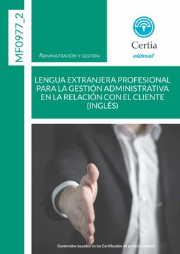 portada Mf0977_2 Lengua Extranjera Profesional (Ingles) Para la Gestion a Dministrativa en la Relacion con el Cliente. 2ª Edicion