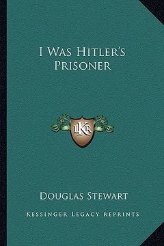 portada i was hitler's prisoner (en Inglés)