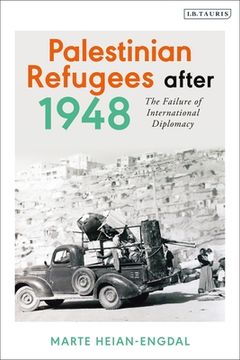 portada Palestinian Refugees after 1948: The Failure of International Diplomacy (en Inglés)