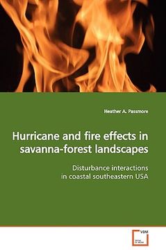 portada hurricane and fire effects in savanna-forest landscapes (en Inglés)