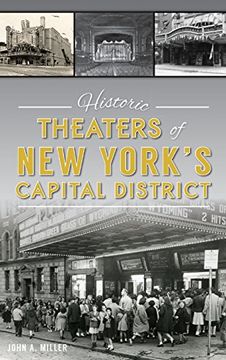 portada Historic Theaters of new York's Capital District (en Inglés)