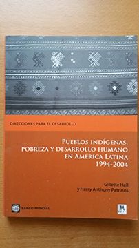 portada pueblos indigenas, pobreza y desarrollo humano en america latina 1994-2004.
