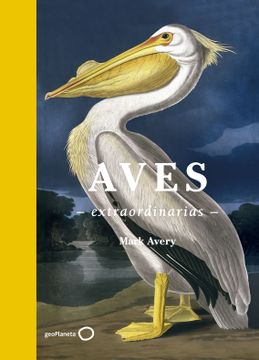 portada Aves Extraordinarias (in Spanish)