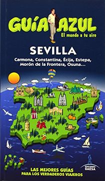 portada Sevilla Guía Azul (Guias Azules) (in Spanish)