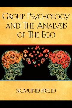 portada group psychology and the analysis of the ego