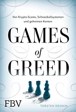 portada Games of Greed: Von Krypto-Scams, Schneeballsystemen und Geheimen Konten (in German)