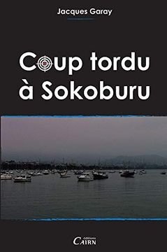 portada Coup Tordu à Sokoburu (en Francés)