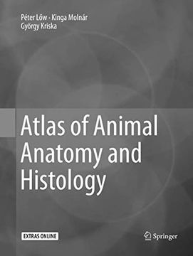 portada Atlas of Animal Anatomy and Histology (en Inglés)