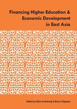 portada Financing Higher Education and Economic Development in East Asia (en Inglés)