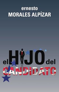 portada El Hijo del Candidato (in Spanish)