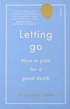 portada Letting Go: how to plan for a good death 