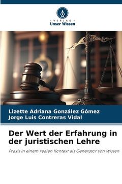 portada Der Wert der Erfahrung in der juristischen Lehre (in German)