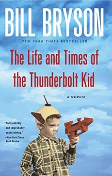portada The Life and Times of the Thunderbolt Kid: A Memoir (en Inglés)