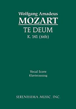 portada Te Deum, K.141 / 66b: Vocal score (en Latin)