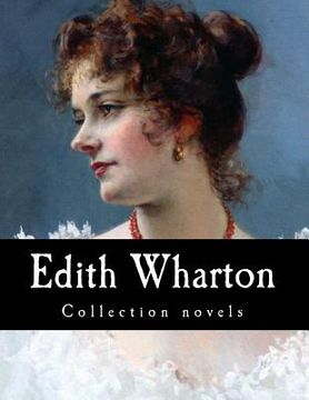 portada Edith Wharton, Collection novels (en Inglés)