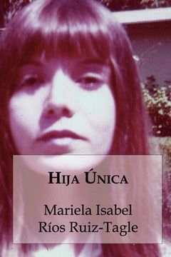 portada Hija única (in Spanish)