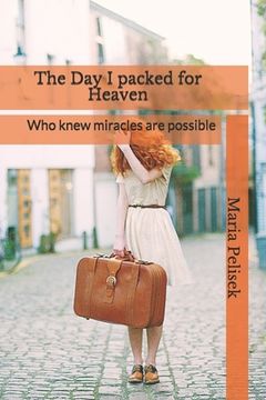 portada The Day I packed for Heaven (in English)