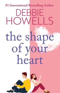 portada The Shape of Your Heart (en Inglés)