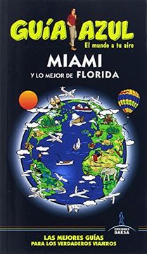 portada Guía Azul Miami y lo Mejor de Florida