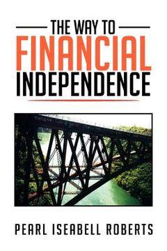 portada the way to financial independence (en Inglés)