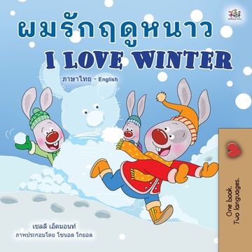 portada I Love Winter (Thai English Bilingual Children's Book) (en Tailandia)