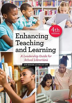 portada Enhancing Teaching and Learning: A Leadership Guide for School Librarians (en Inglés)