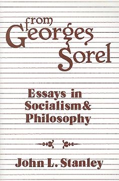 portada from georges sorel: essays in socialism and philosophy (in English)