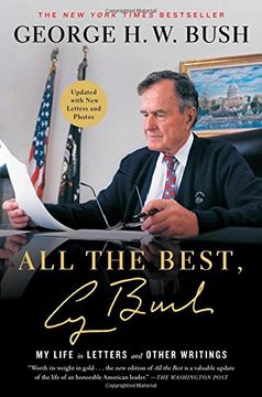 portada All the Best, George Bush: My Life in Letters and Other Writings (en Inglés)