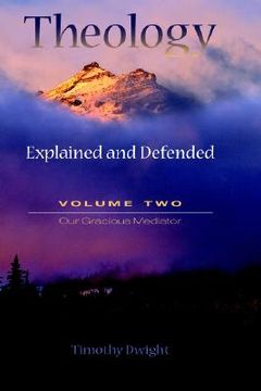 portada theology: explained and defended - volume two (en Inglés)