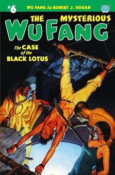 portada The Mysterious Wu Fang #6: The Case of the Black Lotus (en Inglés)