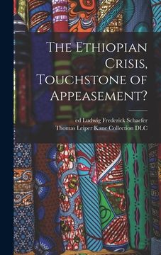 portada The Ethiopian Crisis, Touchstone of Appeasement? (en Inglés)